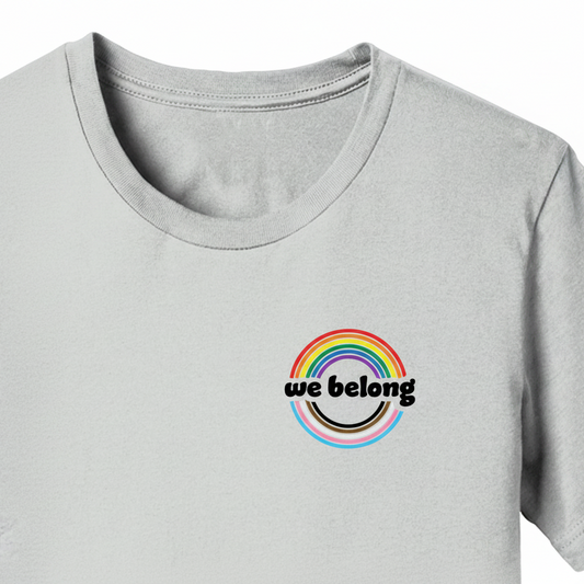 We Belong Pride Shirt