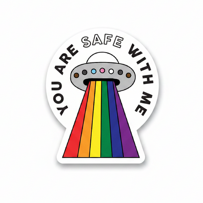 You Are Safe With Me Sticker