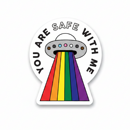 You Are Safe With Me Sticker