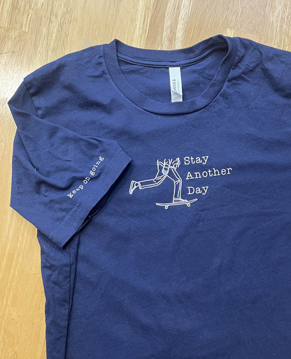 Stay Another Day Shirt