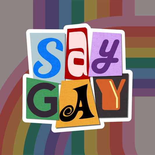 Say Gay Sticker